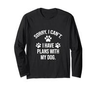 Sorry I Can't - I Have Plans With My Dog Funny Pet Quote Manga Larga