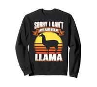 Sorry I Can't I Have Plans with My Llama Funny Animal Lover Sudadera