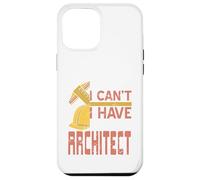 Sorry I Can't I Have To Do Architect - Regalo Divertido Retro Carcasa para iPhone 12 Pro MAX