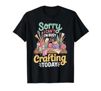 Sorry I Can't I'm Busy Crafting Today Pasatiempo del Arte Camiseta gráfica económica, Hombre, Negro, XL