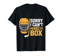 Sorry I Can't I'm In The Penalty Box Hockey Player -------- Camiseta