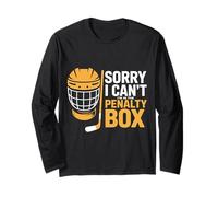 Sorry I Can't I'm In The Penalty Box Hockey Player - Manga Larga