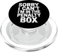 Sorry I Can't I'm In The Penalty Box Hockey Player - PopSockets PopGrip para MagSafe