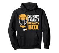 Sorry I Can't I'm In The Penalty Box Hockey Player - Sudadera con Capucha