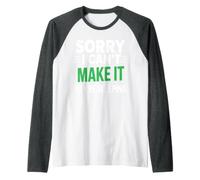 Sorry I Can't Make It I'Ll Be Sleeping Nap Tired Rest Camiseta Manga Raglan