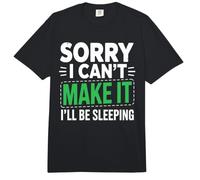 Sorry I Can't Make It I'Ll Be Sleeping Nap Tired Rest Comfort Colors Adult Heavyweight T-Shirt