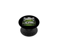Sorry, I Cant. My Team Is Playing. PopSockets PopGrip Adhesivo