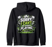 Sorry, I Cant. My Team Is Playing. Sudadera con Capucha