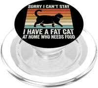 Sorry I Can't Stay I Have A Fat Cat At Home Who Needs Food PopSockets PopGrip para MagSafe