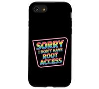 Sorry I Don't Have Root Access Desarrollador Programador - Carcasa para iPhone SE (2020) / 7/8