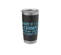 Sorry If I Am Cranky I'm In My Terrible 90's Right Now Vaso térmico de acero inoxidable de doble pared