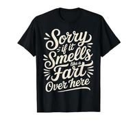 Sorry If It Smells Like A Fart Over Here Gross Jokes - Camiseta gráfica económica, Hombre, Negro, XL