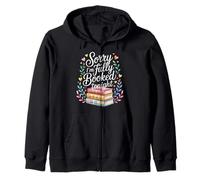Sorry I'm Fully Booked Tonight Bibliófilo del Libro - Sudadera con Capucha