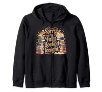 Sorry I'm Fully Booked Tonight Bibliófilo del Libro - Sudadera con Capucha