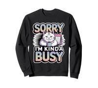 Sorry I'm Kinda Busy Excusa de prioridad multitarea ocupada Sudadera