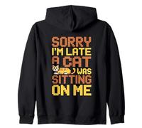 Sorry I'm Late A Cat Was Sitting On Me Sudadera con Capucha
