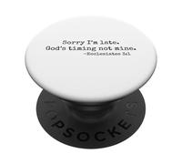 Sorry I'm Late His Timing Not Mine Eclesiastés 3:1 Vintage PopSockets PopGrip Adhesivo