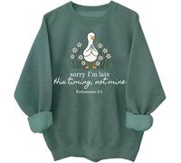 Sorry I'm Late His Timing Not Mine Sudadera Ecclesiastés 3:1 Sudadera con capucha Christian Goose Camisa de manga larga, verde, L