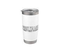 Sorry I'm Late I Didn't Want to Come Vaso térmico de acero inoxidable de doble pared