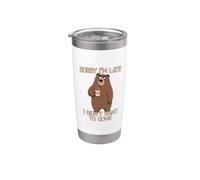 Sorry I'm Late I Didn't Want To Come Vaso térmico de acero inoxidable de doble pared