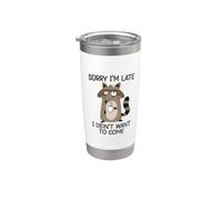 Sorry I'm Late I Didn't Want To Come Vaso térmico de acero inoxidable de doble pared