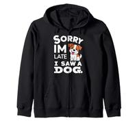 Sorry I'm Late I Saw a Dog Sudadera con Capucha