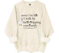 Sorry Im Late I Walk By Faith Tripping Constantly, sudadera Sorry Im Late, Walk By Faith Tripping Constantly, camisa, Khika, L