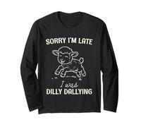 Sorry I'm Late I Was Dilly Dallying Funny Gift Manga Larga