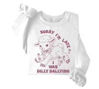 Sorry Im Late I Was Dilly Dallying - Sudadera divertida de cordero y oveja Dilly Dally unisex, blanco, XL