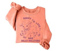 Sorry Im Late I Was Dilly Dallying - Sudadera divertida de cordero y oveja Dilly Dally unisex, naranja, XL