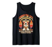 Sorry I'm Late My Bernese Mountain Dog Needed Attention Camiseta sin Mangas