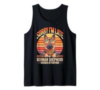 Sorry I'm Late My German Shepherd Needed Attention Camiseta sin Mangas