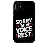 Sorry I'm On Voice Rest Vocal Choir Singer Rest |- Carcasa para iPhone 11