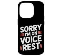 Sorry I'm On Voice Rest Vocal Choir Singer Rest |- Carcasa para iPhone 14 Pro