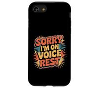 Sorry I'm On Voice Rest Vocal Choir Singer Rest ||- Carcasa para iPhone SE (2020) / 7/8