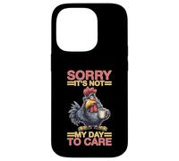 Sorry It's Not My Day To Care Sarcasmo Actitud atrevida Carcasa para iPhone 14 Pro