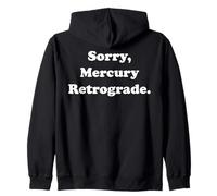 Sorry Mercury Retrograde Astrology Sudadera con Capucha