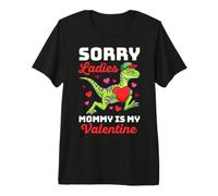 Sorry Mommy is My Valentine Velociraptor Dinosaurio Divertido Camiseta Premium