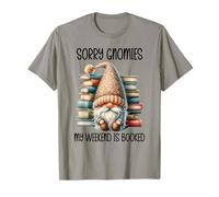 Sorry My Weekend is All Booked Bookish Gnome Reading a Book Camiseta