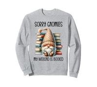 Sorry My Weekend is All Booked Bookish Gnome Reading a Book Sudadera