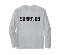 Sorry, QB Funny Minimalist Retro Offensive Line Sarcastic Manga Larga