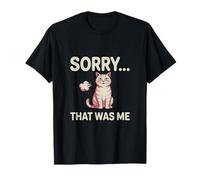 Sorry That Was Me Funny Cat Pedo Broma Humor Camiseta