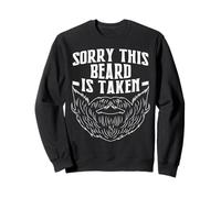 Sorry This Beard Is Taken for Valentines Day Sudadera