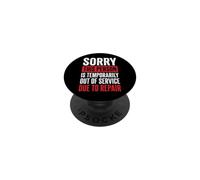 Sorry This Person Is Temporarily out of Service Due Repair PopSockets PopGrip Adhesivo
