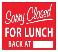 Sorry We Are Closed For Lunch Back Soon Metal Sign 12x8 Inch