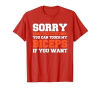 Sorry You Had A Bad Day You Can Touch My Biceps If You Want Camiseta, Hombre, Rojo, 3XL