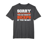 Sorry You Had A Bad Day You Can Touch My Biceps If You Want Camiseta, Hombre Tallas Grandes, Jaspeado Oscuro, 3X Alto