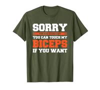 Sorry You Had A Bad Day You Can Touch My Biceps If You Want Camiseta, Hombre, Verde Oliva, L