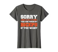 Sorry You Had A Bad Day You Can Touch My Biceps If You Want Camiseta, Mujer, Asfalto, S