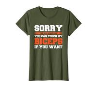 Sorry You Had A Bad Day You Can Touch My Biceps If You Want Camiseta, Mujer, Verde Oliva, M